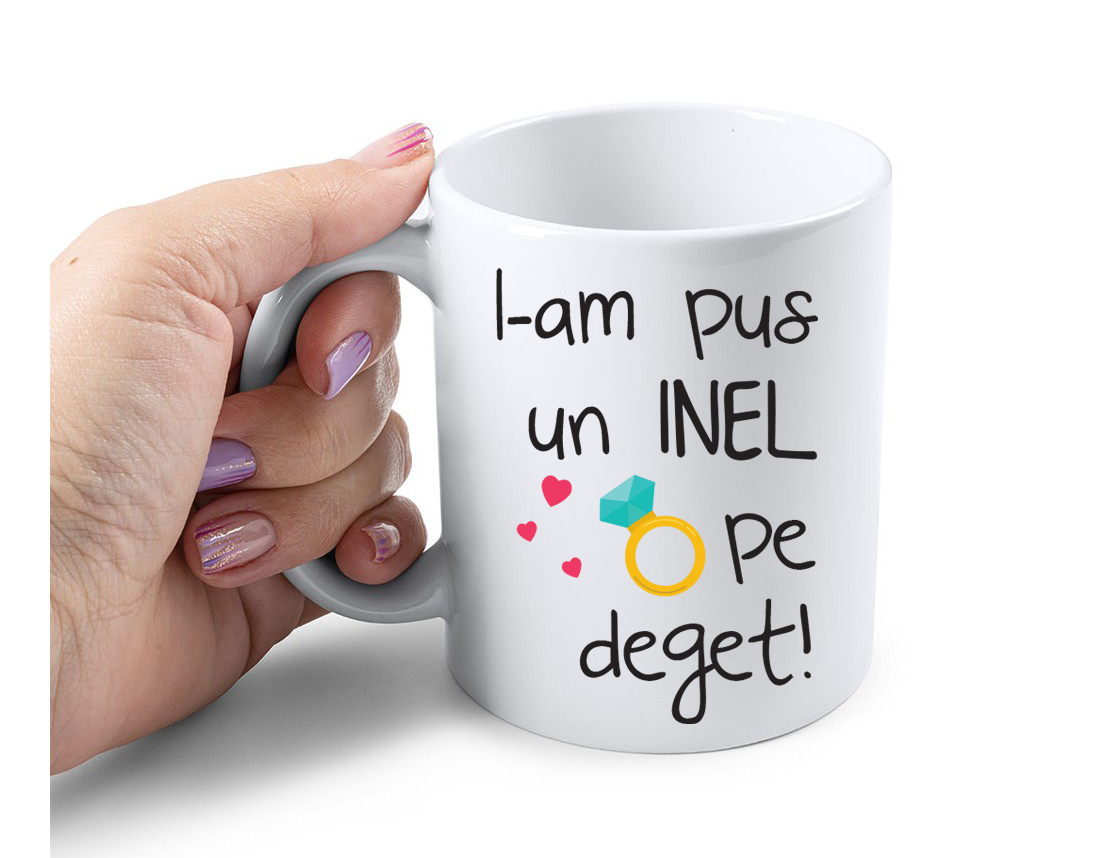 Cana Personalizata – I-am pus un inel pe deget!, 350ml