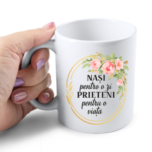 Cana Personalizata – Nasi pentru o zi, Prieteni pentru o viata!, 350ml